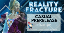 Reality Fracture Into the Echoverse: Casual Prerelease at Gnome Games Green Bay West @ Gnome Games - Green Bay West (Sep 26) - Ticket