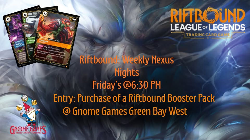 Riftbound Weekly Nexus Nights at Gnome Games Green Bay West @ Gnome Games - Green Bay West (Sep 18) - Ticket