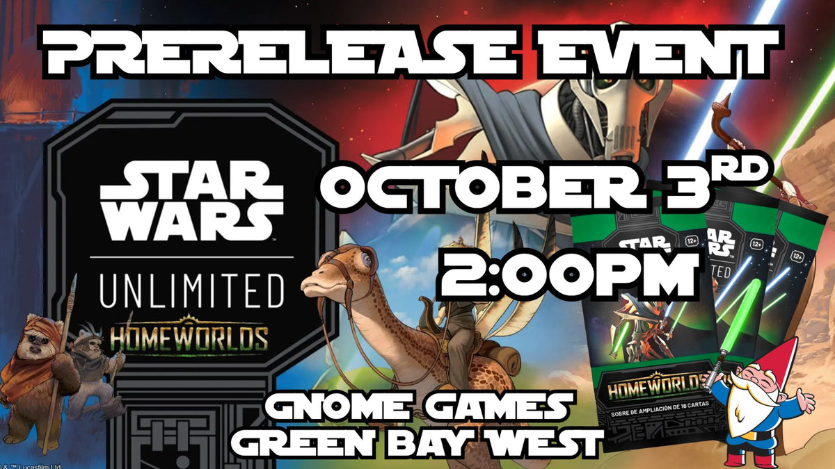 Star Wars Unlimited: Homeworlds Prerelease at Gnome Games Green Bay West @ Gnome Games - Green Bay West (Oct 3) - Ticket