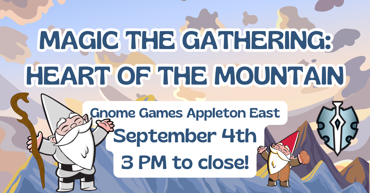 Magic the Gathering Presents: Heart of the Mountain at Gnome Games Appleton East - $5* @ Gnome Games - Appleton East (Sep 4) - Ticket