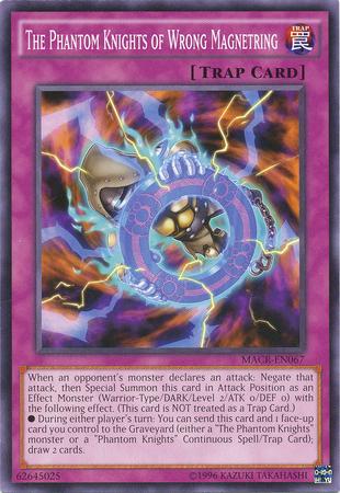 The Phantom Knights of Wrong Magnetring
