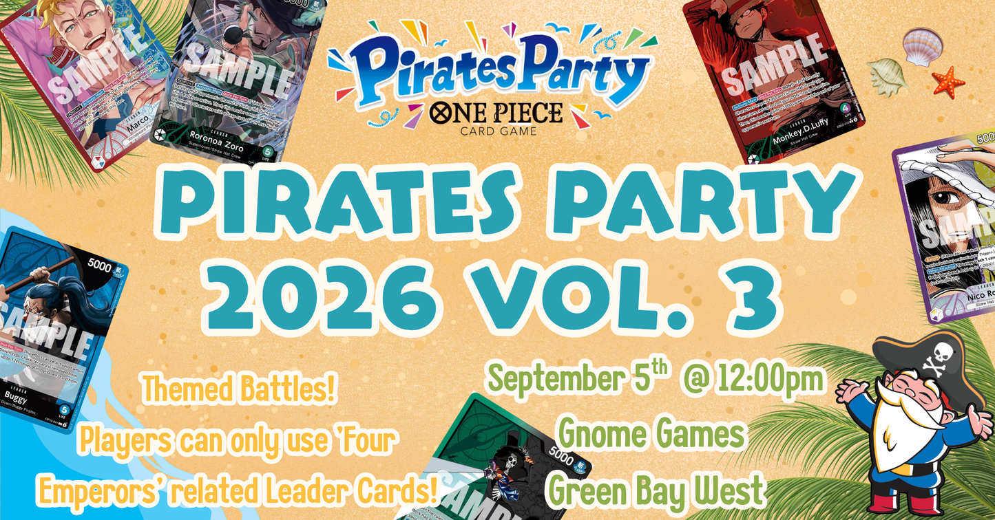 One Piece Pirates Party 2026 Vol. 3 (Themed Format) at Gnome Games Green Bay West @ Gnome Games - Green Bay West (Sep 5) - Ticket