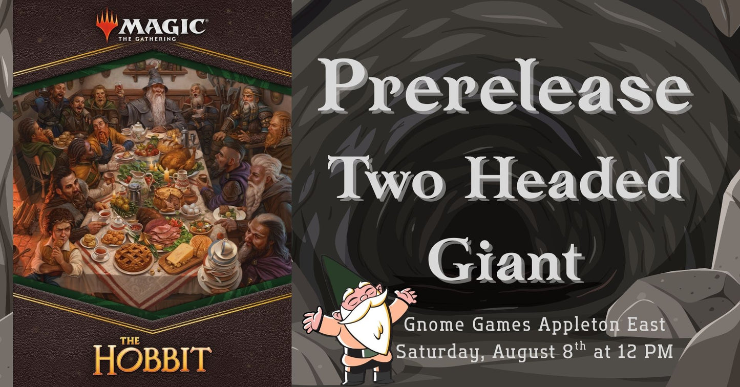 Magic the Gathering x The Hobbit 2 Headed Giant Prerelease at Gnome Games Appleton East - $90 @ Gnome Games - Appleton East (Aug 8) - Ticket