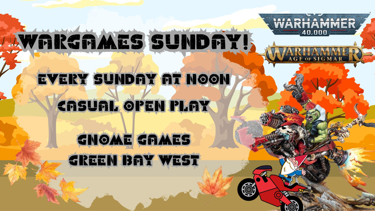 Wargame Sundays at Gnome Games Green Bay West @ Gnome Games - Green Bay West (Sep 27) - Ticket