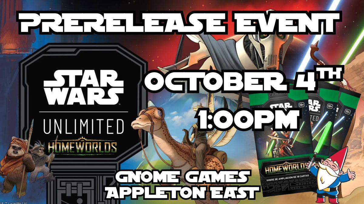 Star Wars Unlimited Homeworlds Prerelease at Gnome Games Appleton East - $30 @ Gnome Games - Appleton East (Oct 4) - Ticket