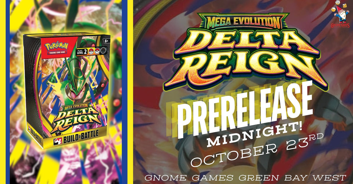 Pokemon Delta Reign Prerelease at Gnome Games Green Bay West @ Gnome Games - Green Bay West (Oct 24) - Ticket