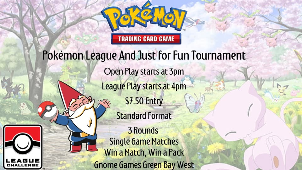 Pokémon League and Just for Fun Weekly Tournament at Gnome Games Green Bay West @ Gnome Games - Green Bay West (Oct 1) - Ticket