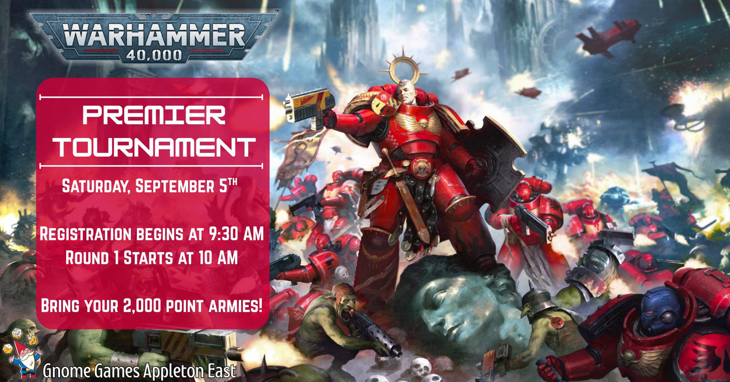 Warhammer 40k Premier Tournament at Gnome Games Appleton East - $20 @ Gnome Games - Appleton East (Sep 5) - Ticket