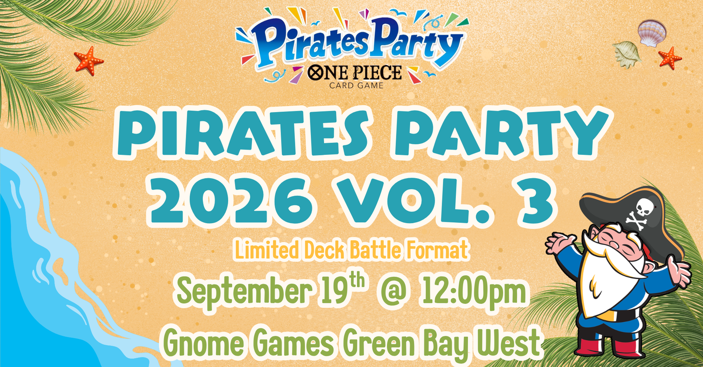 One Piece Pirates Party 2026 Vol. 3 (Limited Format) at Gnome Games Green Bay West @ Gnome Games - Green Bay West (Sep 19) - Ticket