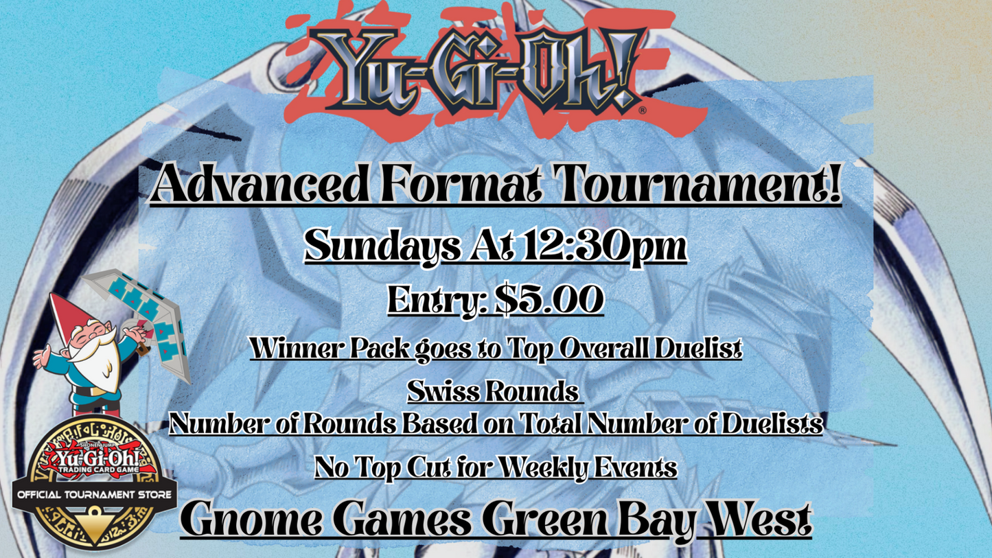 Yugioh Advanced Format Weekly Tournament Gnome Games Green Bay West @ Gnome Games - Green Bay West (Oct 18) - Ticket
