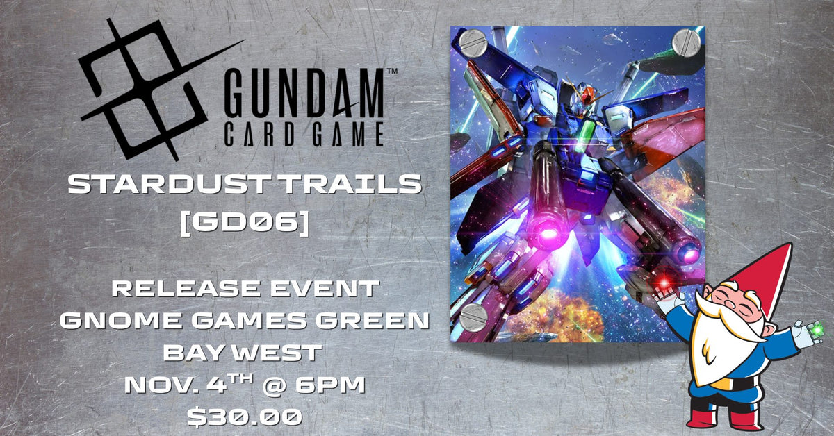 Gundam Card Game: GD06 Release Event at Gnome Games Green Bay West @ Gnome Games - Green Bay West (Nov 4) - Ticket