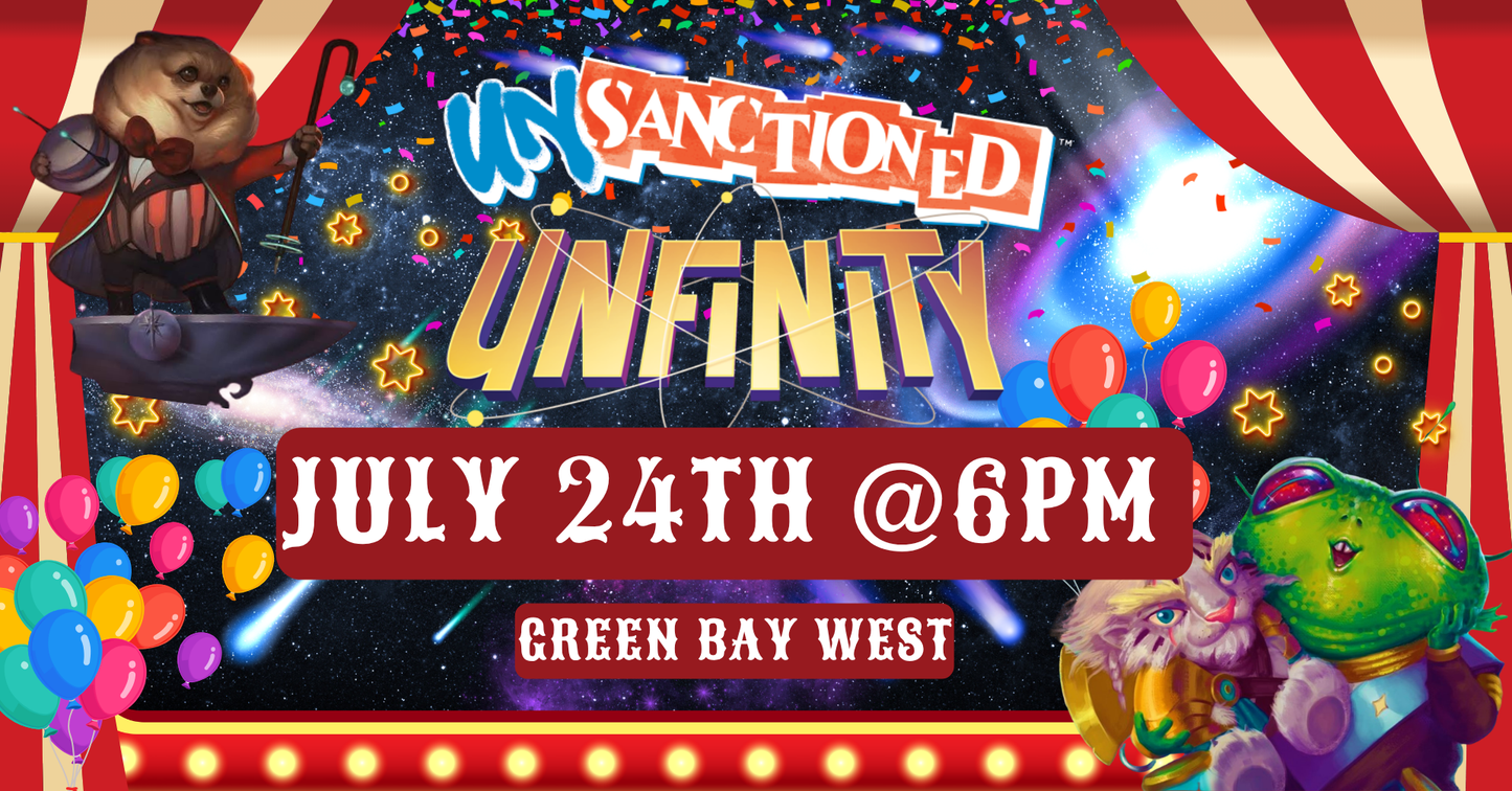 UnSanctioned: Unfinity Draft at Gnome Games Green Bay West @ Gnome Games - Green Bay West (Jul 24) - Ticket