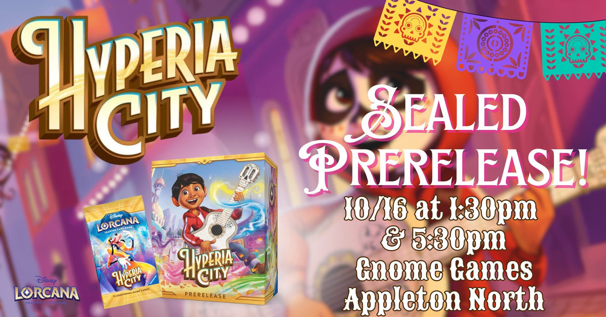 Hyperia City Prerelease (Sealed) at Gnome Games Appleton North @ Gnome Games - Appleton North (Oct 16) - Ticket