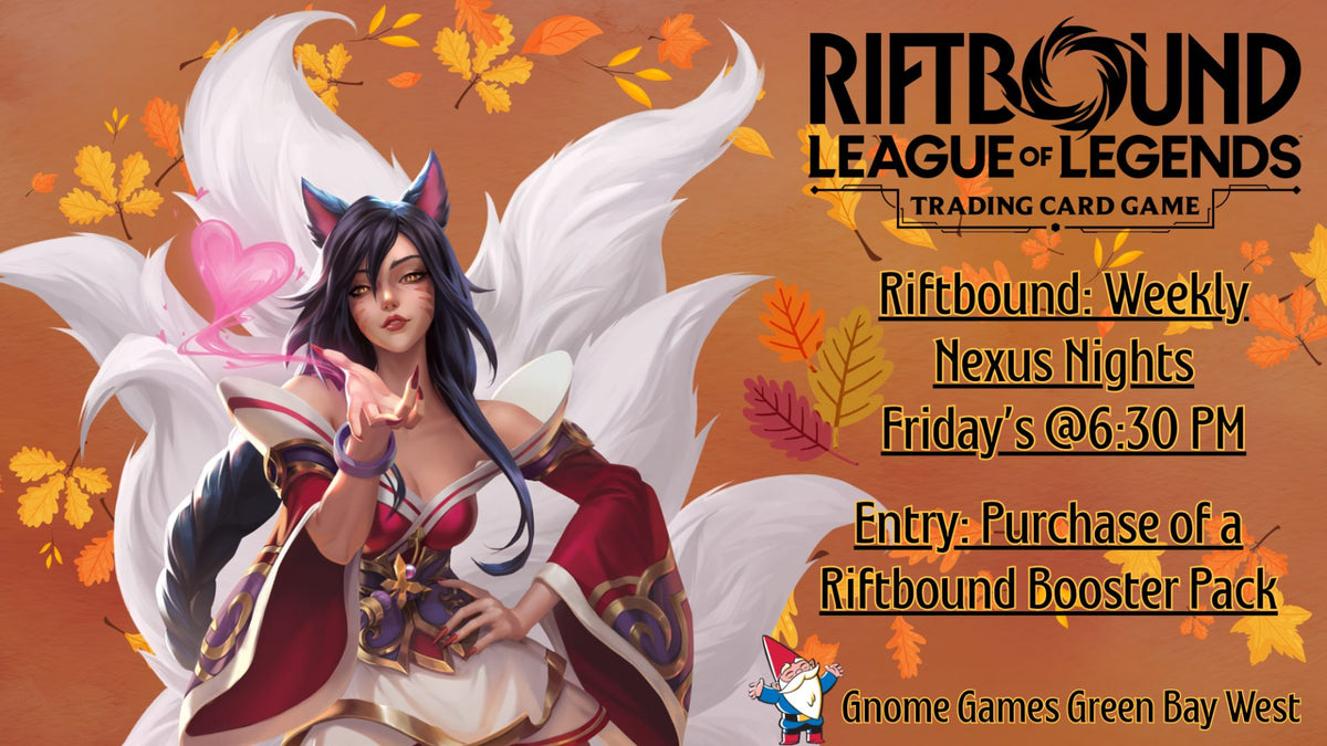 Riftbound Weekly Nexus Nights at Gnome Games Green Bay West @ Gnome Games - Green Bay West (Sep 25) - Ticket