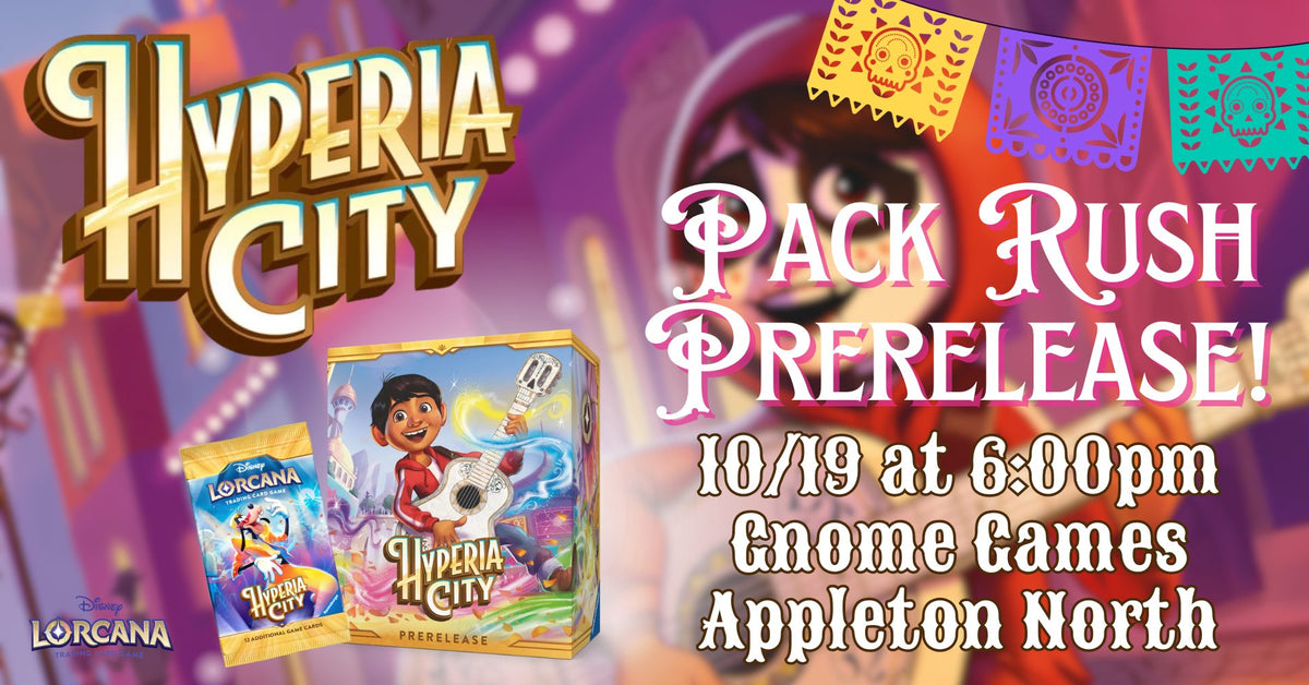 Hyperia City Prerelease (Pack Rush) at Gnome Games Appleton North @ Gnome Games - Appleton North (Oct 19) - Ticket