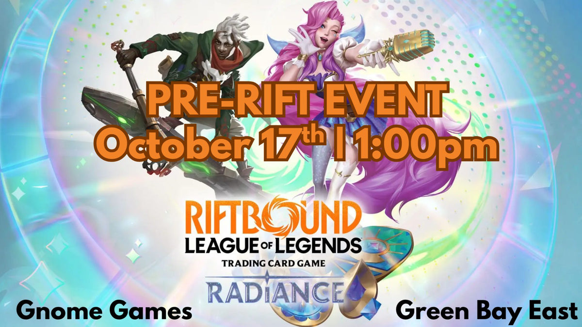 Riftbound Radiance Pre-Rift at Gnome Games Green Bay East @ Gnome Games - Green Bay East (Oct 17) - Ticket