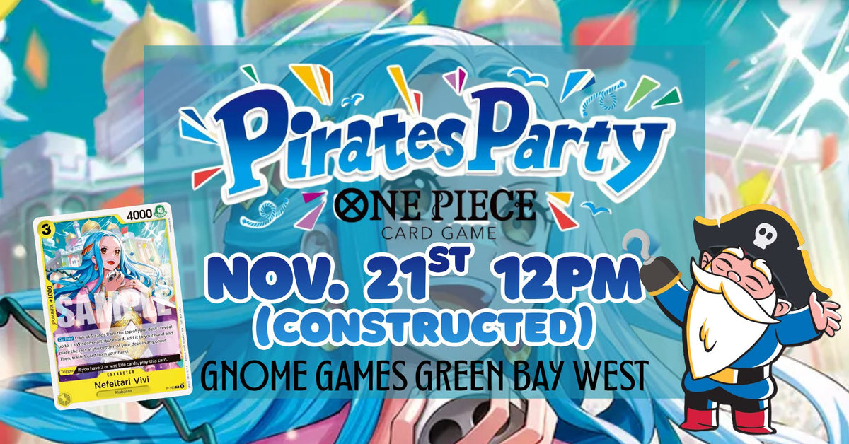 One Piece Pirates Party 2026 Vol. 4 (Constructed) at Gnome Games Green Bay West @ Gnome Games - Green Bay West (Nov 21) - Ticket