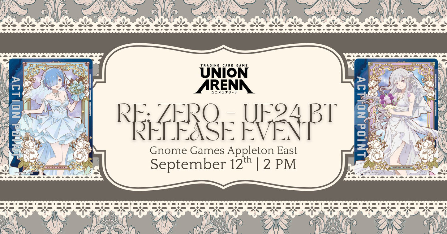 Union Arena Re:ZERO -Starting Life in Another World- Release Event at Gnome Games Appleton East - $30 @ Gnome Games - Appleton East (Sep 12) - Ticket