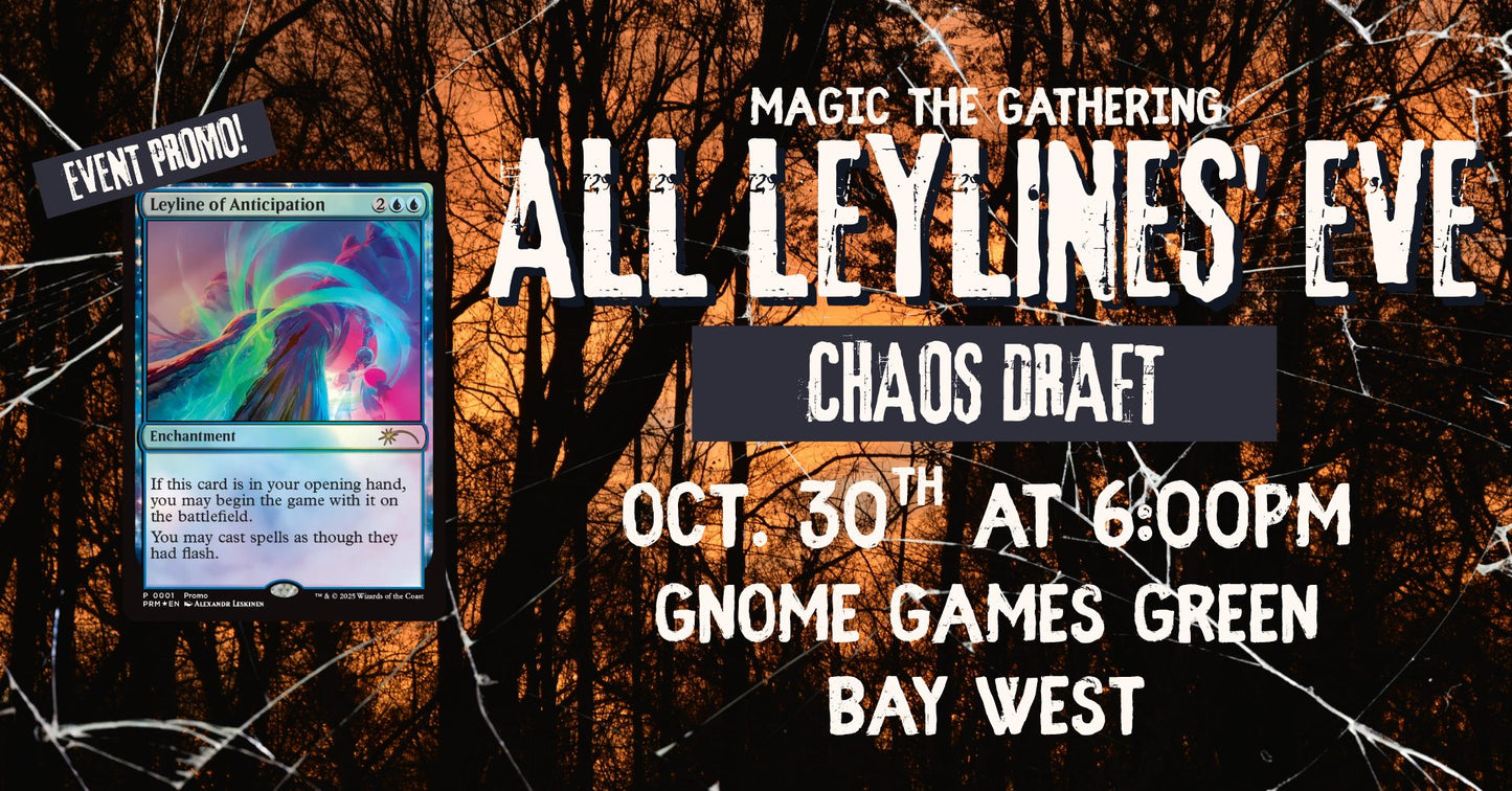 Magic Presents: All Leylines' Eve at Gnome Games Green Bay West @ Gnome Games - Green Bay West (Oct 30) - Ticket
