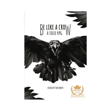 Be Like a Crow Solo RPG