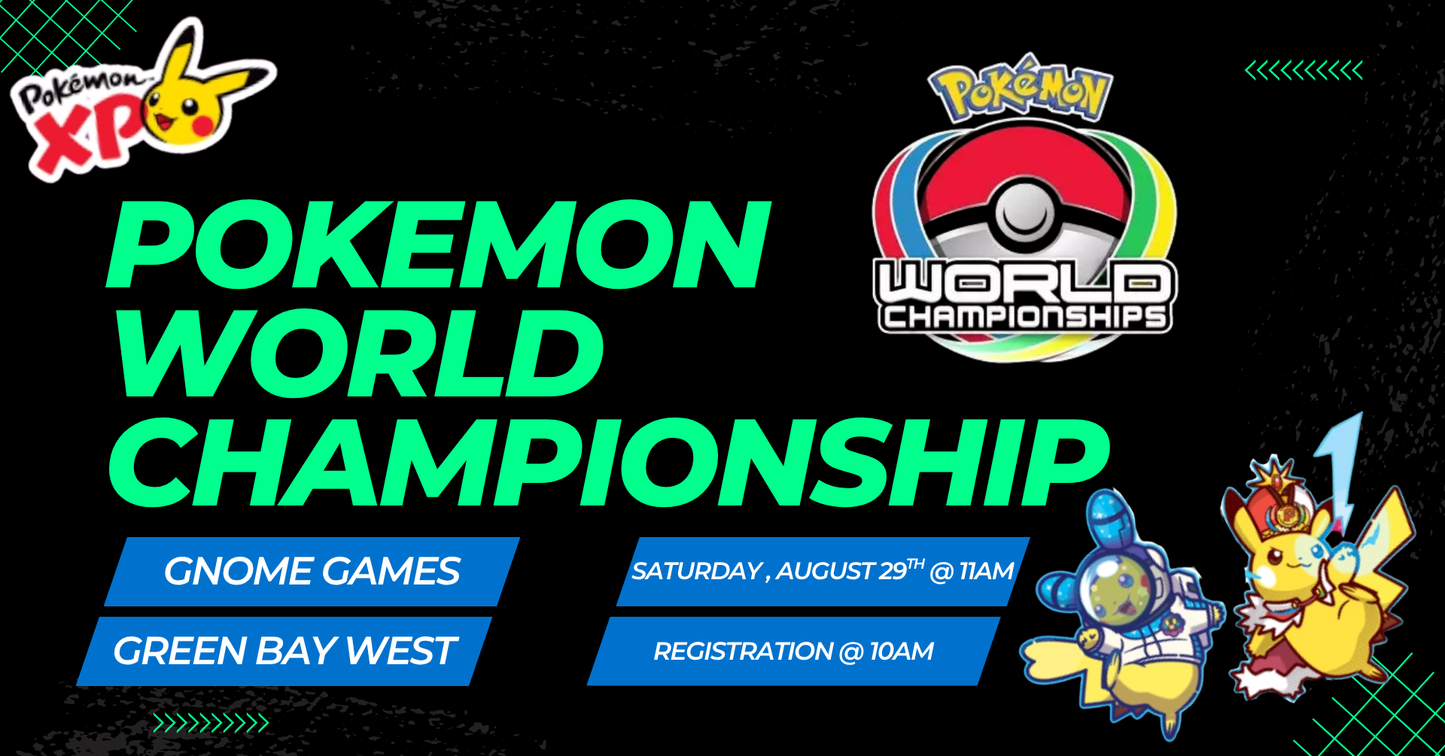 Pokemon World Championship Celebration at Gnome Games Green Bay West @ Gnome Games - Green Bay West (Aug 29) - Ticket