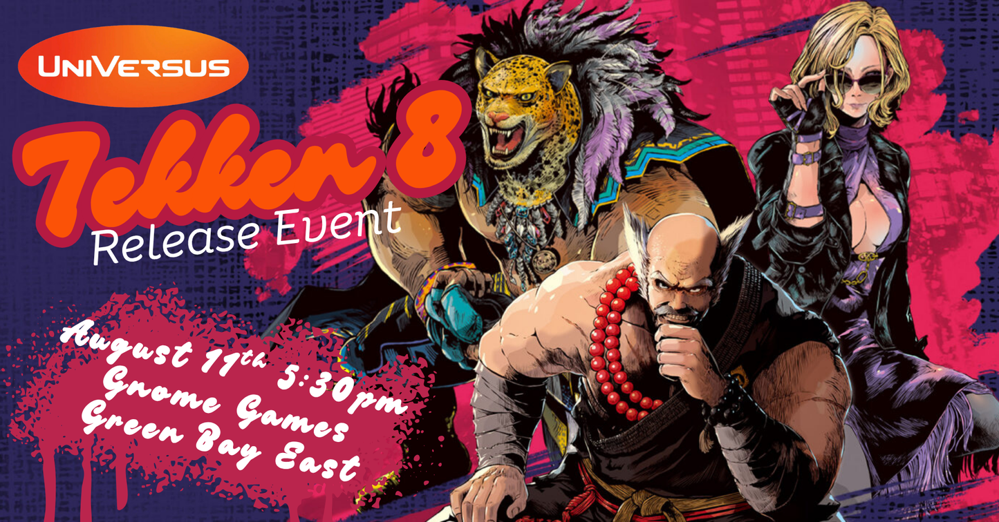 UniVersus Tekken 8 Release Event @ Gnome Games - Green Bay East (Aug 11) - Ticket