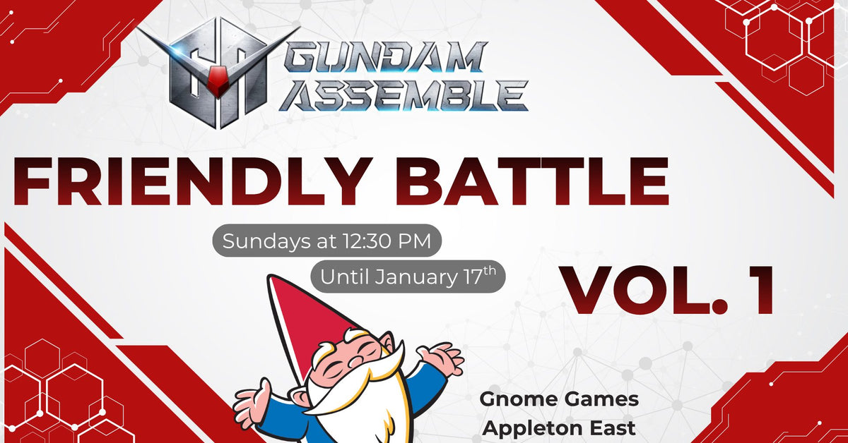 Gundam Assemble Friendly Battle Vol. 1 at Gnome Games Appleton East - $5 @ Gnome Games - Appleton East (Jan 17) - Ticket