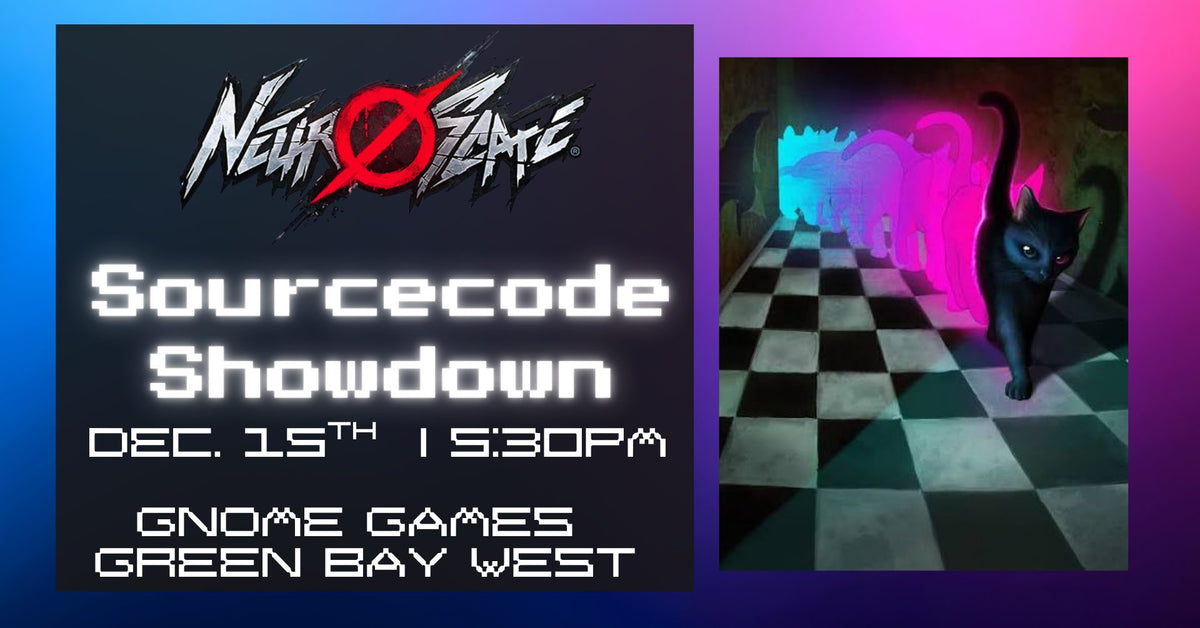 Neuroscape: Sourcecode Showdown at Gnome Games Green Bay West @ Gnome Games - Green Bay West (Dec 15) - Ticket