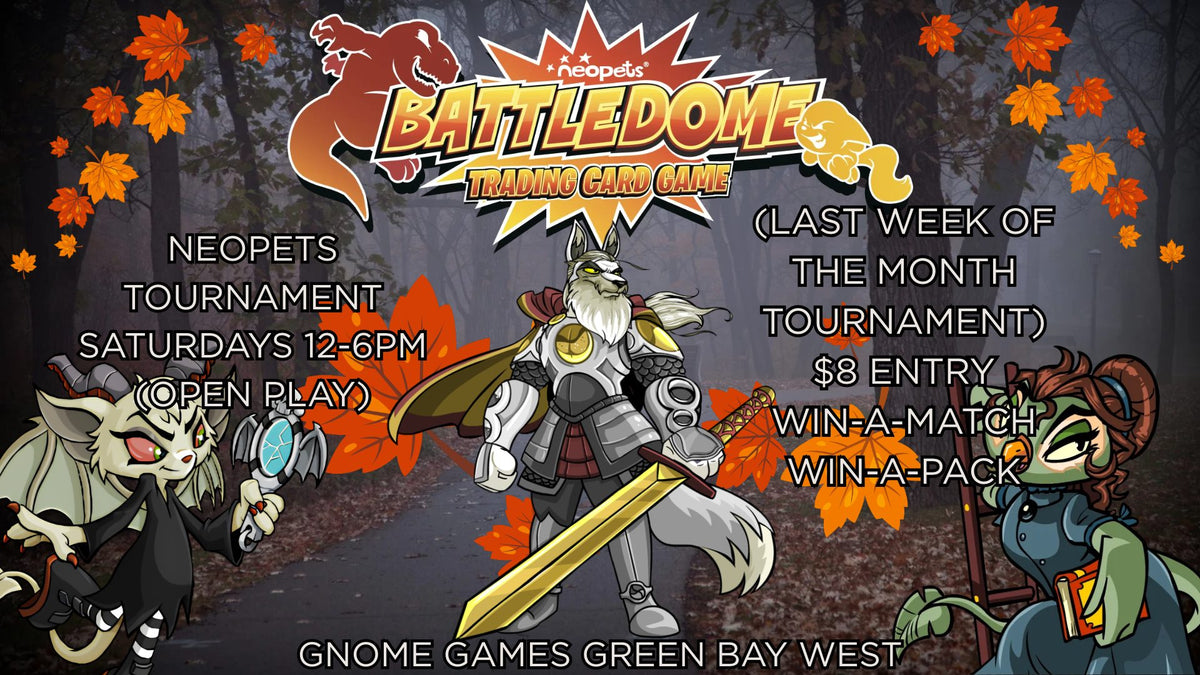 Neopets Battledome Weekly Tournaments at Gnome Games Green Bay West @ Gnome Games - Green Bay West (Dec 5) - Ticket