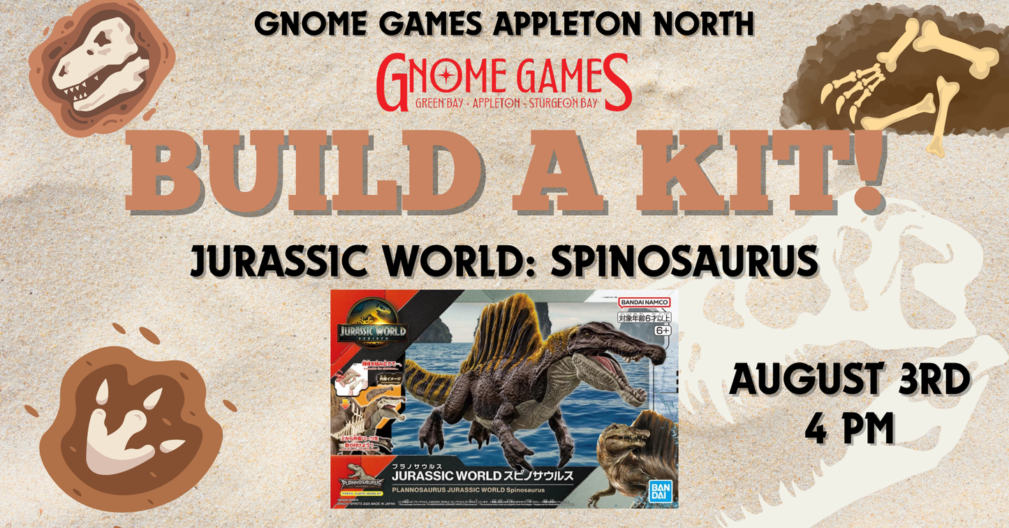 Build a Kit! Jurassic World: Spinosaurus @ Gnome Games - Appleton North (Aug 3) - Ticket