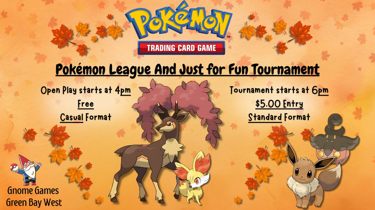 Pokémon League and Just for Fun Weekly Tournament at Gnome Games Green Bay West @ Gnome Games - Green Bay West (Sep 24) - Ticket