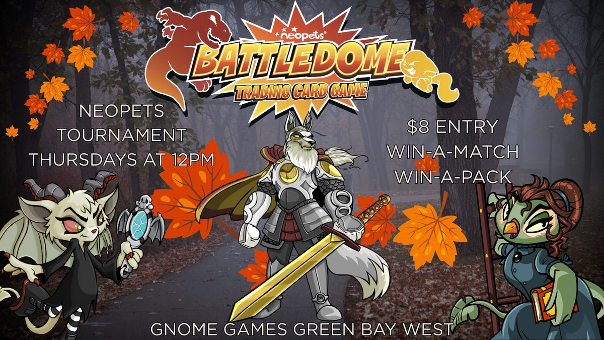 Neopets Battledome Weekly Tournaments at Gnome Games Green Bay West @ Gnome Games - Green Bay West (Oct 22) - Ticket