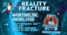 Magic the Gathering Reality Fracture Main Timeline Prerelease at Gnome Games Appleton East - $40 @ Gnome Games - Appleton East (Sep 25) - Ticket