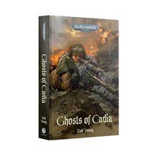 Warhammer 40K: Black Library: Ghosts Of Cadia (HB)