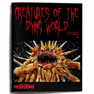 Creatures of a Dying World