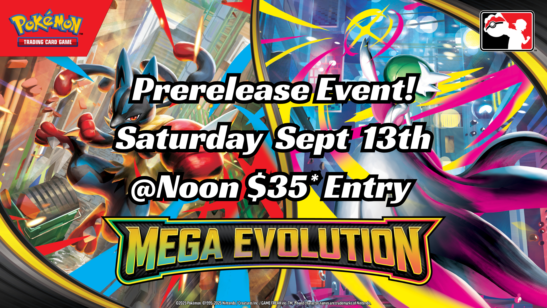 Mega Evolutions Main Event Prerelease! – Appleton East – $35*