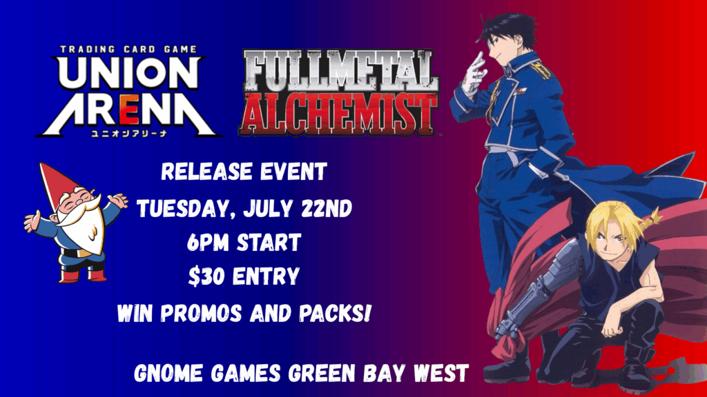 July 22nd 6pm Fullmetal Alchemist Release Event