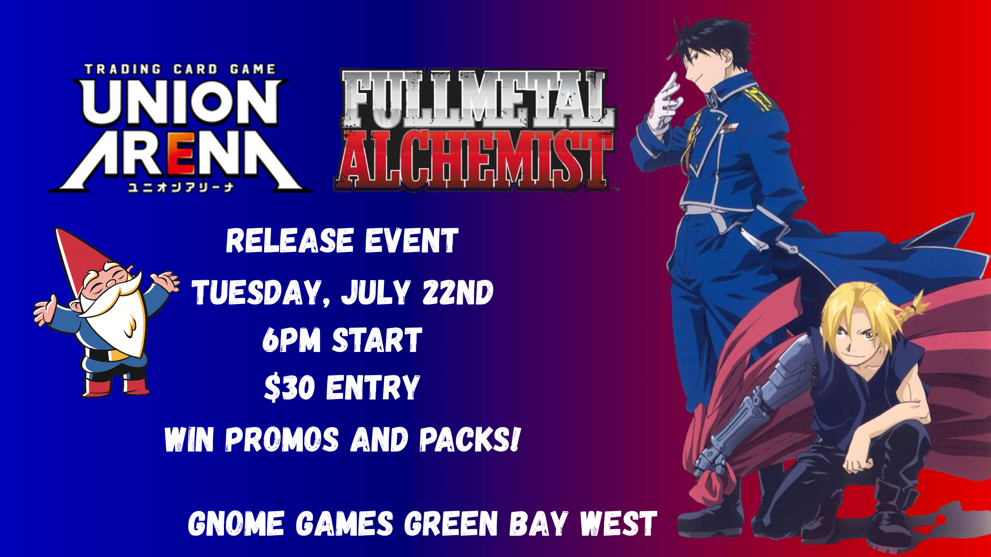 July 22nd 6pm Fullmetal Alchemist Release Event