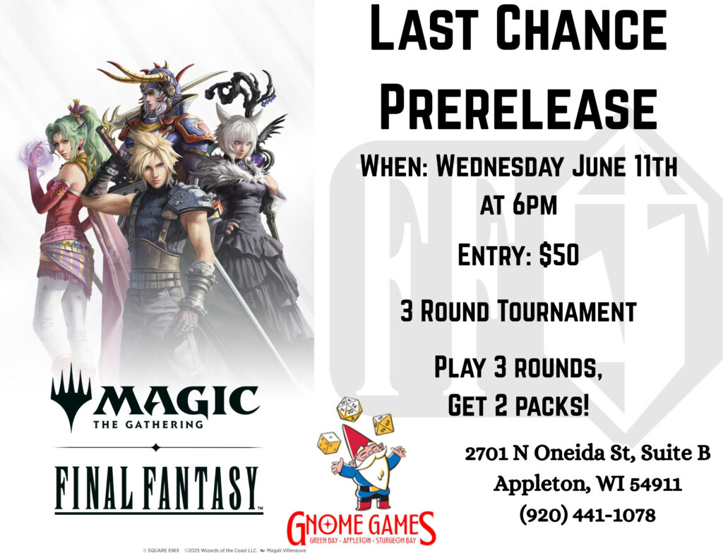 Last Chance Prerelease at Gnome Games Appleton North