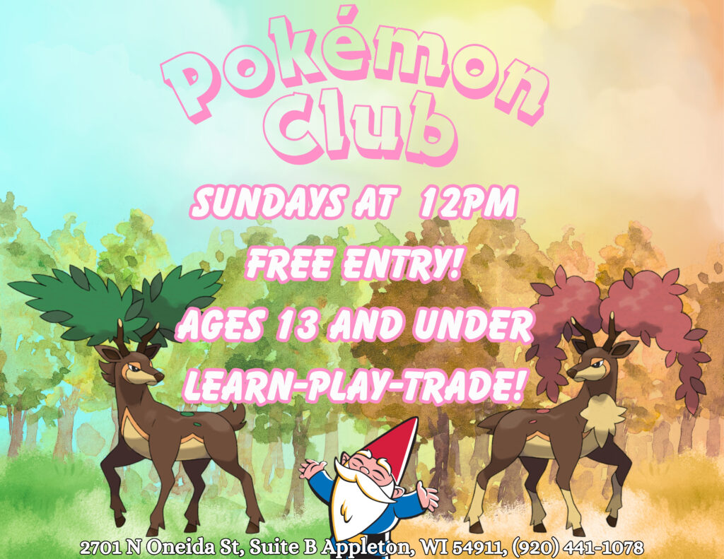 Pokémon Club at Gnome Games Appleton North