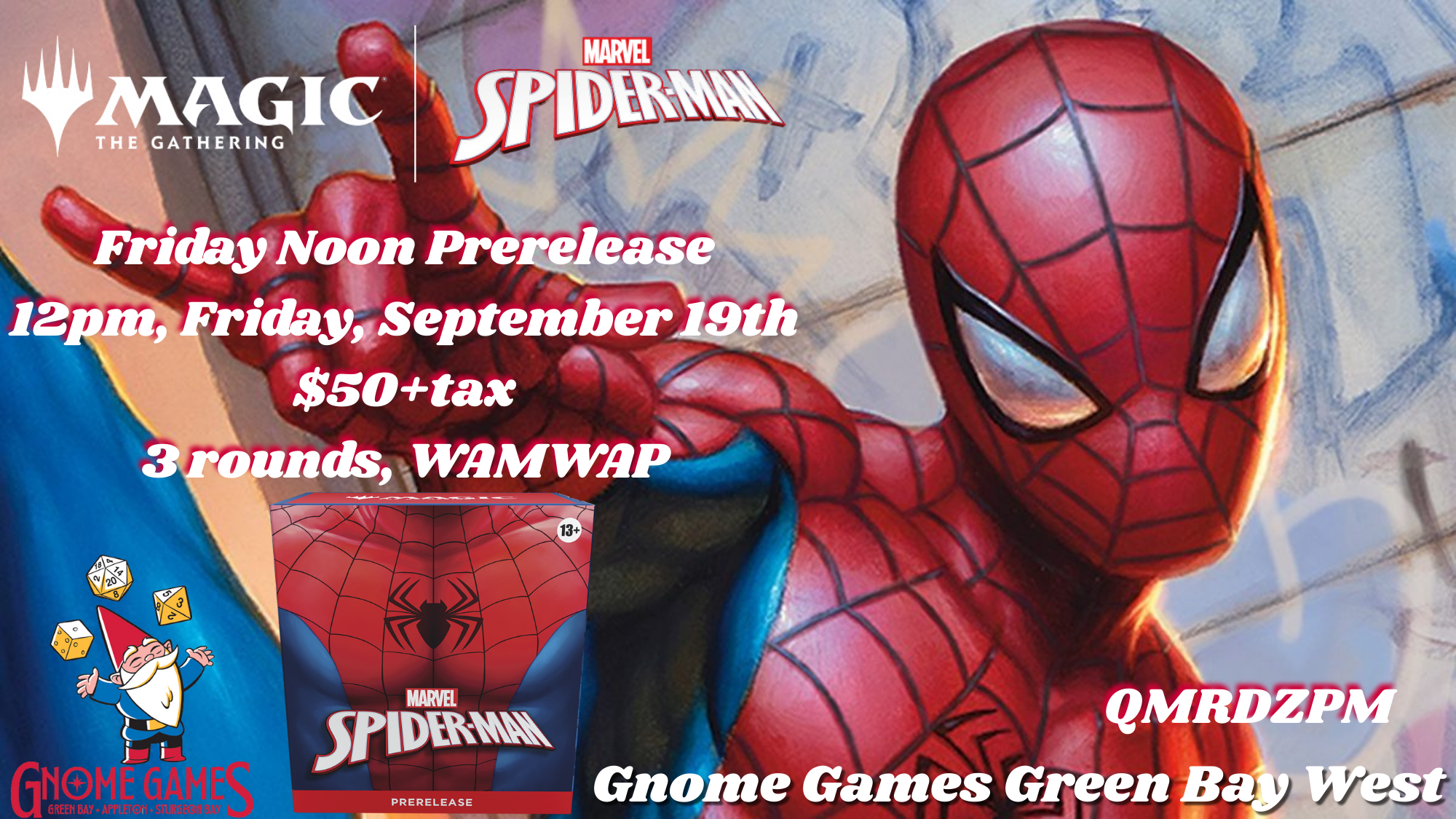 Spider Man Friday Noon Magic Prerelease! – Green Bay West – $50
