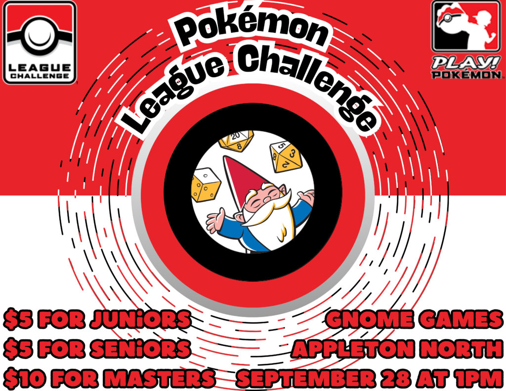 Pokémon TCG League Challenge at Gnome Games Appleton North