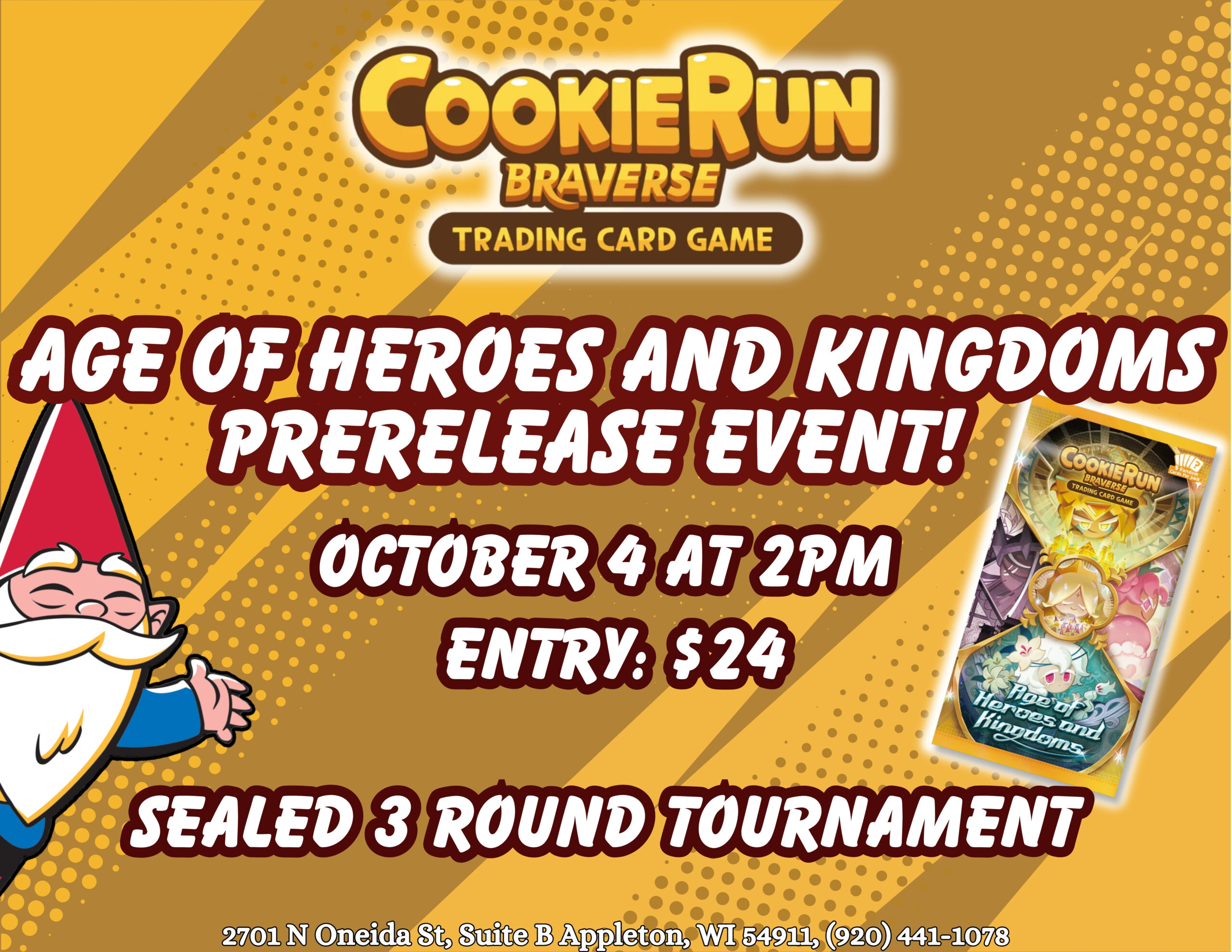 Cookie Run: Age of Heroes and Kingdoms Prerelease at Gnome Games Appleton North!