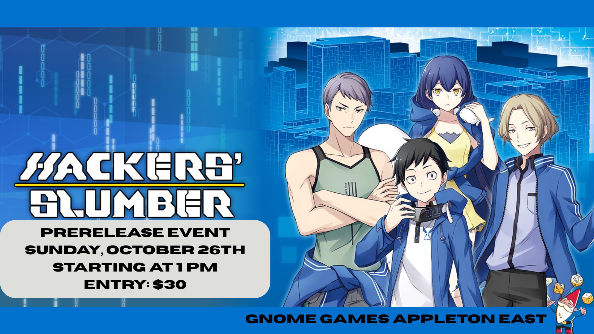 Digimon Hackers’ Slumber [BT-23] Prerelease at Gnome Games Appleton East – $30