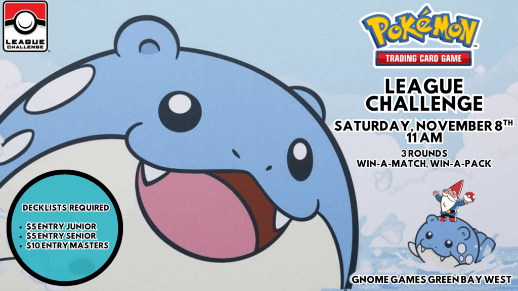 Pokemon League Challenge November 8th.