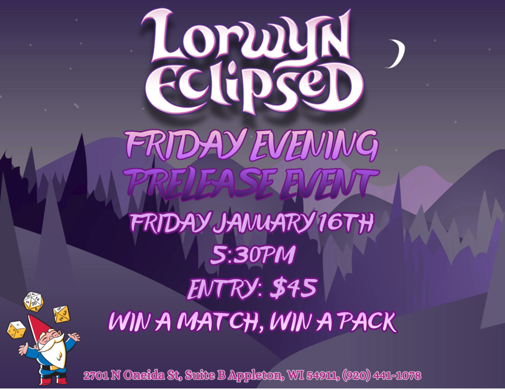 Lorwyn Eclipsed Friday Evening Prerelease Event