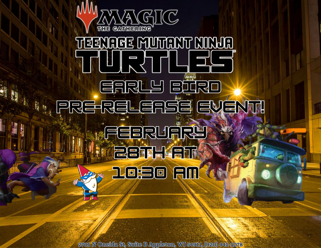 MTGxTMNT Early Bird Prerelease